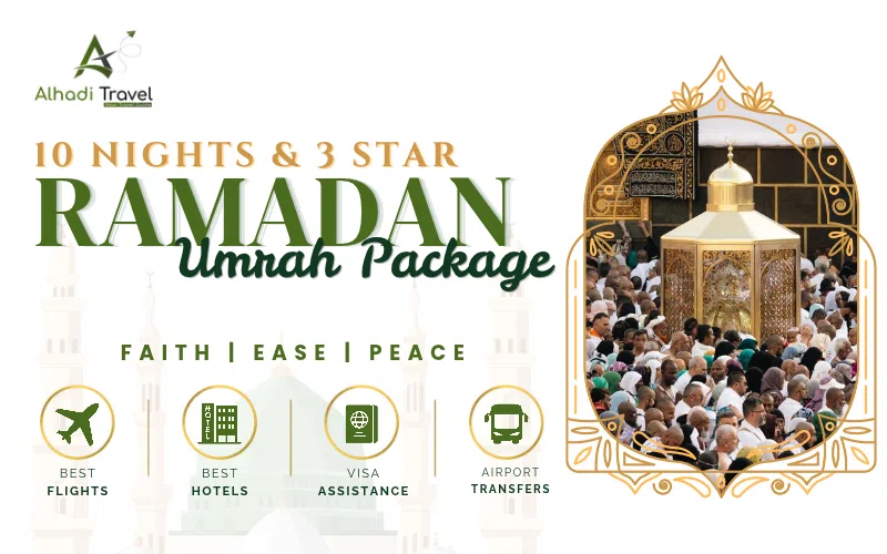 10 Nights 3 Star Ramadan Umrah Package