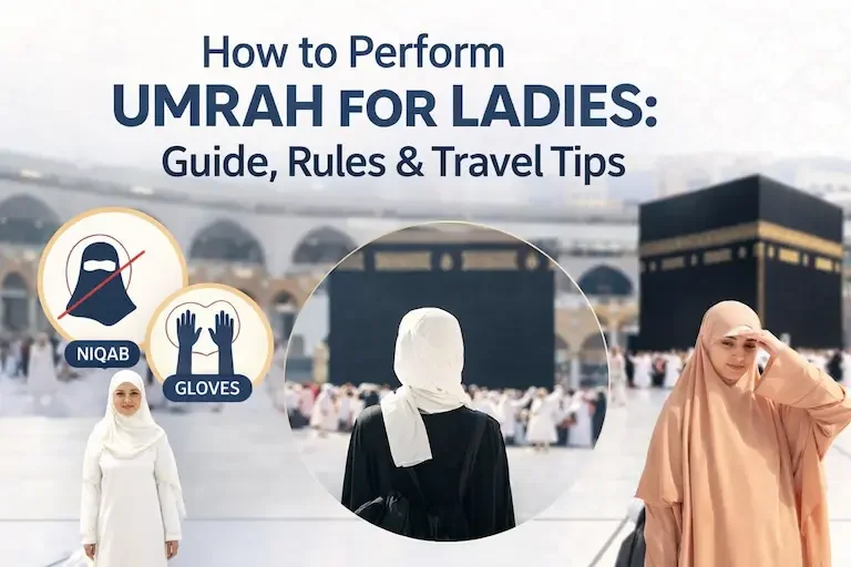 How to Perform Umrah for Ladies